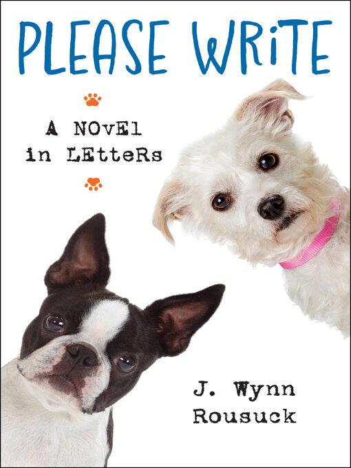 Title details for Please Write by J. Wynn Rousuck - Available